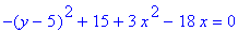 -(y-5)^2+15+3*x^2-18*x = 0